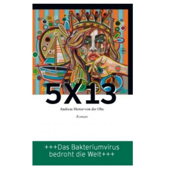 Dr. Andreas Herter - von der Ohe - 5x13 [Das Bakteriumvirus bedroht die Welt]